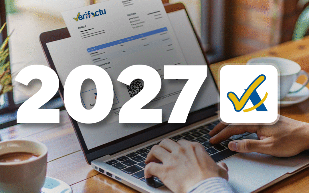 VeriFactu: nuevo aplazamiento y cómo afecta en 2027